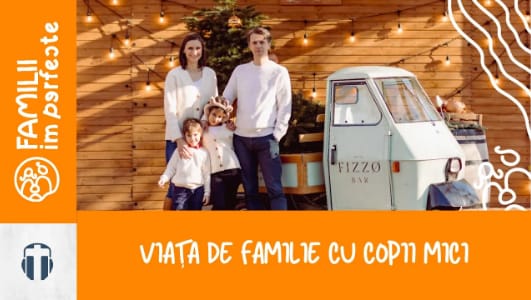 viata-de-familie-cu-copii-mici-john-si-cristina-iancu-familii-imperfecte