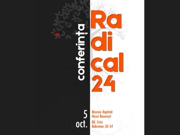 Conferința RADICAL24: Eveniment pentru tinerii evanghelici